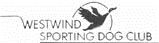 Westwind Sporting Dog Club